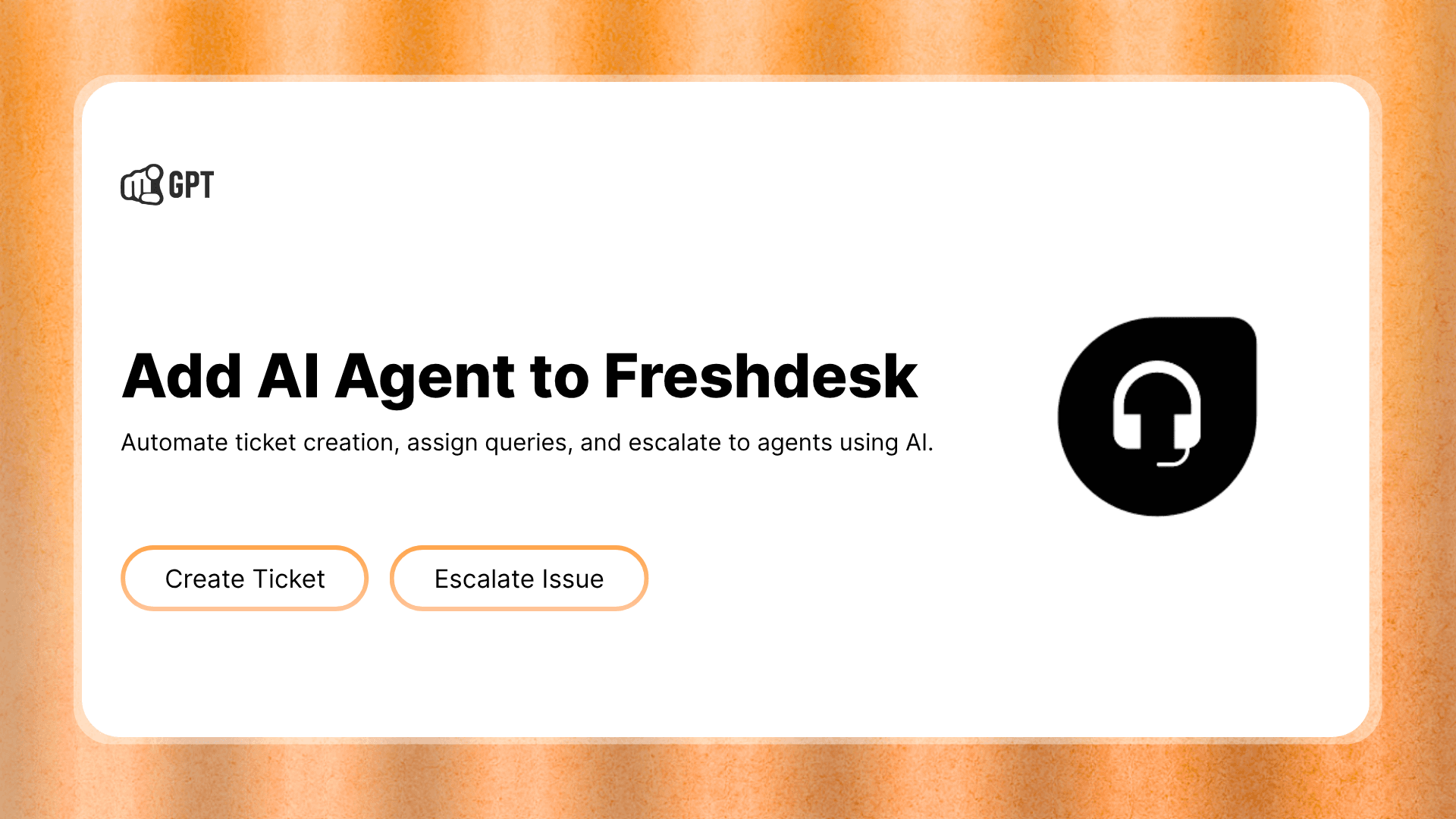 Freshdesk AI Ticketing Integration