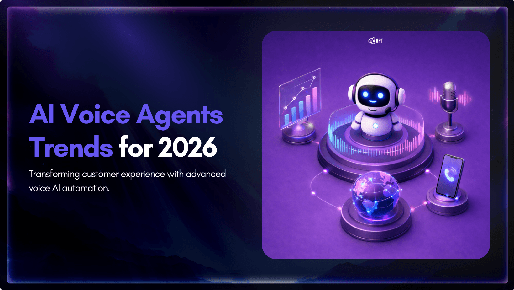 Top AI Voice Agent Trends in 2026: What’s Shaping the Future of Voice Technology